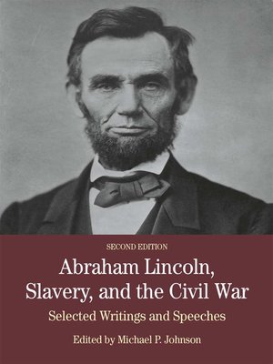 cover image of Abraham Lincoln, Slavery, and the Civil War